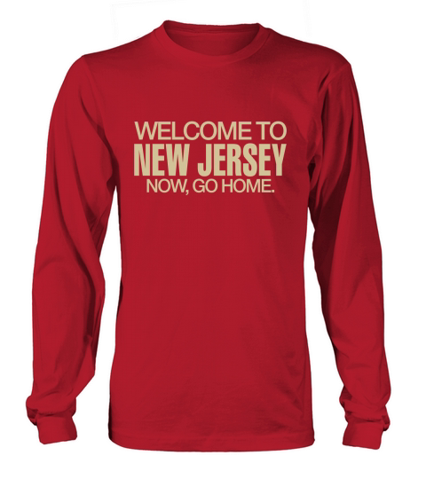 Jack Antonoff Welcome To New Jersey Now Go Home Long sleeved Unisex