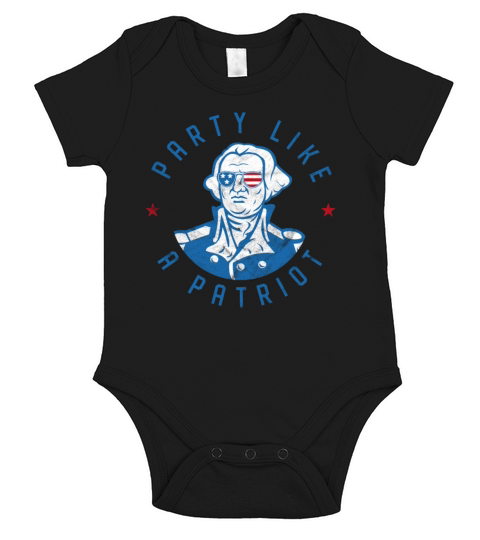 Happy Fourth Of July Party Like A Patriot George W Short Sleeve Baby One-Piece