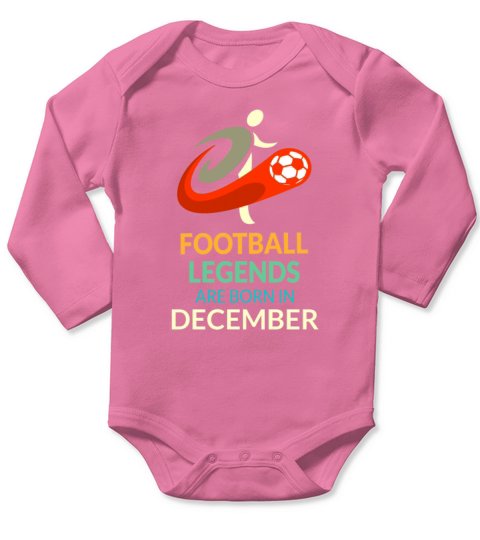 Football Legends Are Born In December Funny Gift F Long Sleeve Baby One-Piece