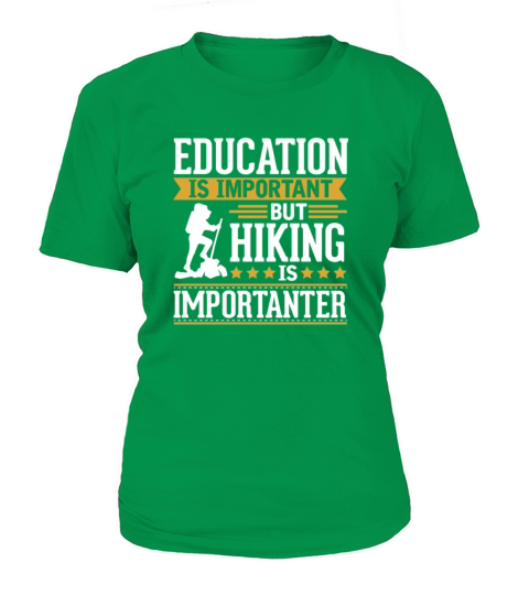 Hiking Is Importanter Funny T-Shirt Women's T-Shirt