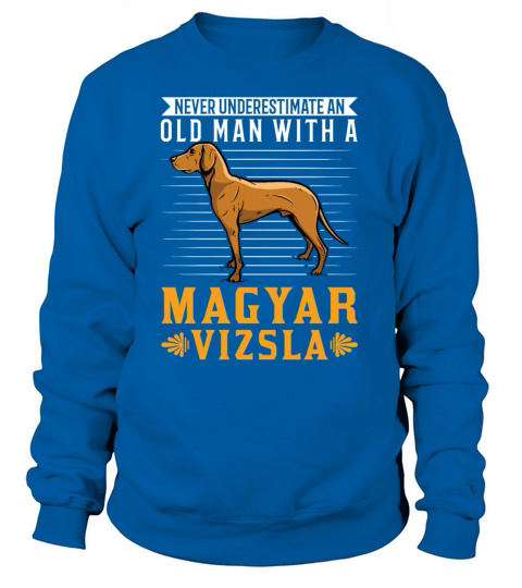 Magyar Vizsla Old Man Wirehaired Pointer Women's Sweatshirt