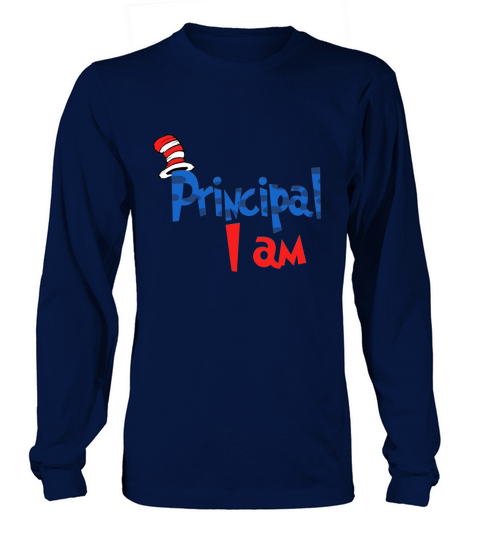 Dr Seuss Principal I am Long sleeved Unisex
