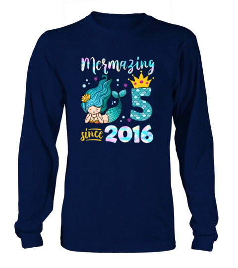 Mermazing Since 2016 Mermaid 5 Years Old Women's Long Sleeve