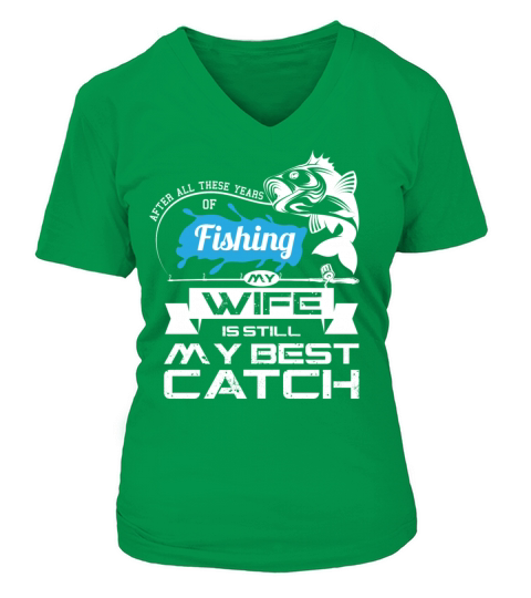 Fishing Fish Wife Fisherman Gift Women's V-Neck T-shirt