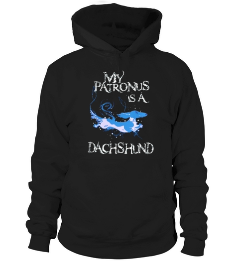 MY PATRONUS IS A DACHSHUND T SHIRT Hoodie Unisex
