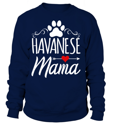 Havanese Mama Fun Gift Women's Sweatshirt