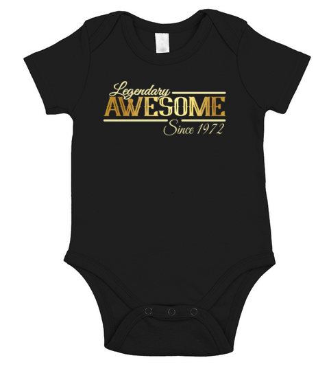 Awesome Since 1972 Birthday Gift Ideas Short Sleeve Baby One-Piece