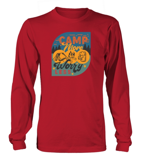 Camping Camp More Worry Less Tent Campfire Beer Women's Long Sleeve