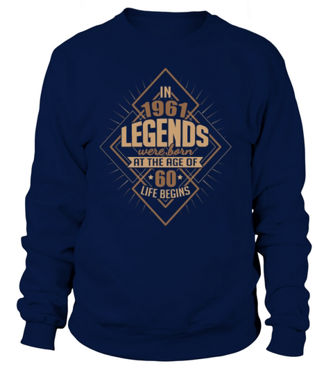 Legends were born in 1961 Women's Sweatshirt
