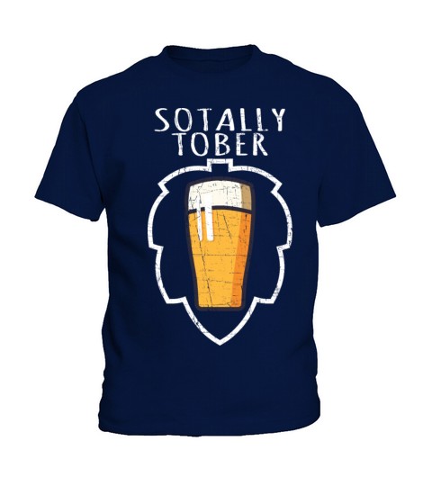 Sotally Tober Craft Beer Drinking Kids T-Shirt