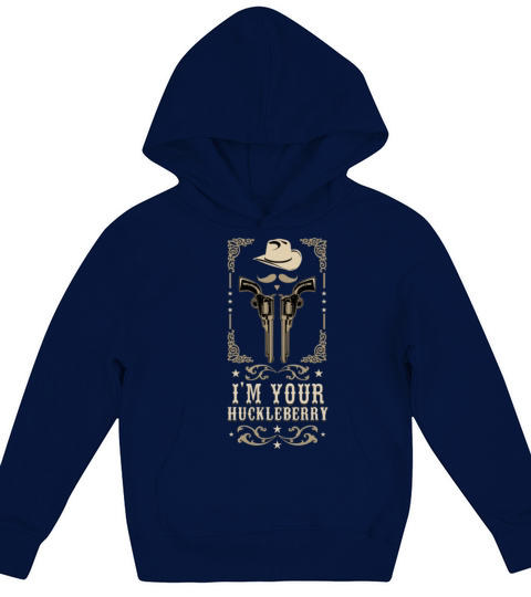 Im Your Huckleberry Vintage Cowboy Say When Kids Hoodie