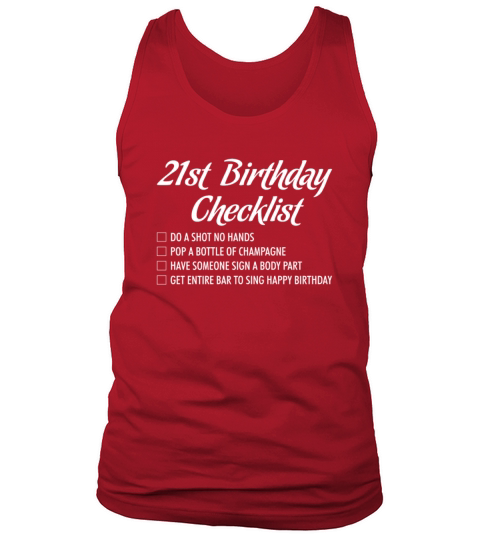 21st Birthday Checklist Shot Happy Birthday Tshirt Men's Tank Top