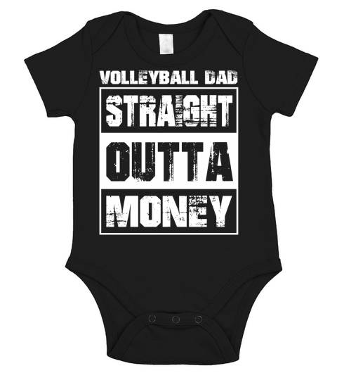 Straight Outta Money Volleyball Dad Cool Gift 2020 Short Sleeve Baby One-Piece