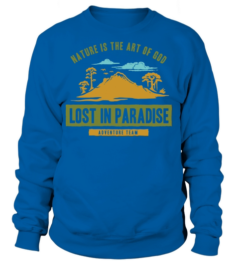 Lost In Paradise Women's Sweatshirt
