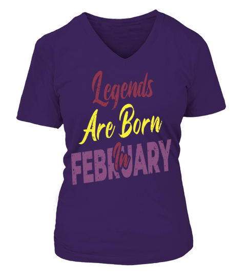 Legends Are Born In February Women's V-Neck T-shirt
