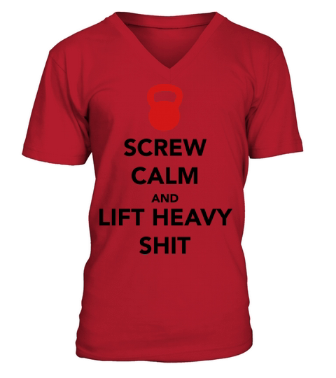 screw calm and lift heavy - kettle bell Men's V-Neck T-shirt