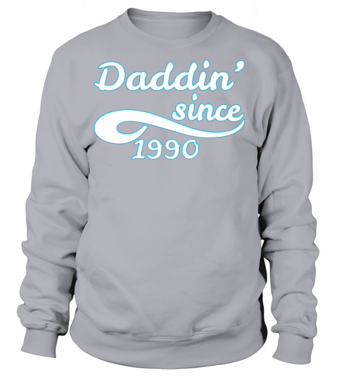 Daddin Since 1990 Happy Fathers Day Women's Sweatshirt