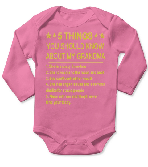 5 things you should know about my grandma Long Sleeve Baby One-Piece