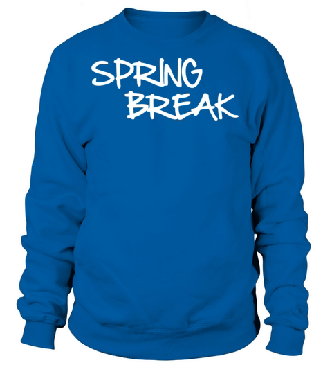 Spring Break Women's Sweatshirt