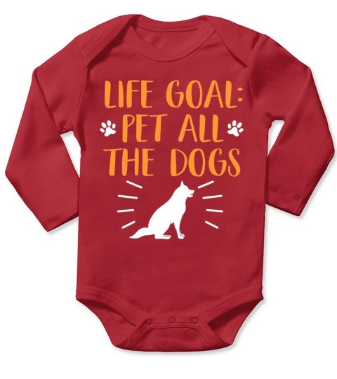 Life Goal Is To Pet all the Dogs Long Sleeve Baby One-Piece