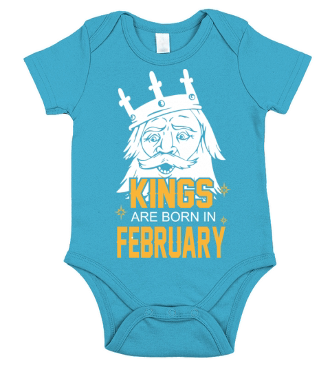 Kings are Born in February Short Sleeve Baby One-Piece