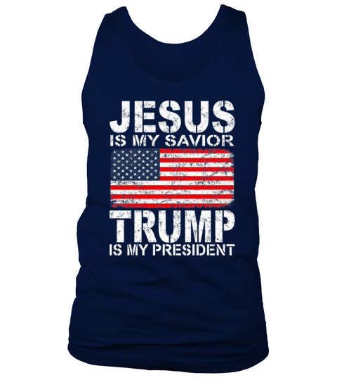 Jesus Is My Savior Trump Is My President 4th July Men's Tank Top