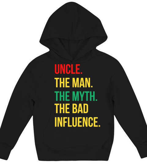 Men Vintage Fun Uncle Man Myth Bad Influence Shirt Kids Hoodie