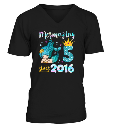 Mermazing Since 2016 Mermaid 5 Years Old Men's V-Neck T-shirt