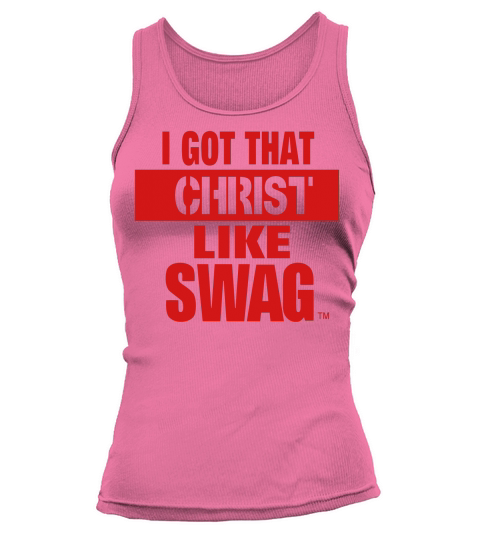 I GOT THAT CHRIST LIKE SWAG Women's Tank Top
