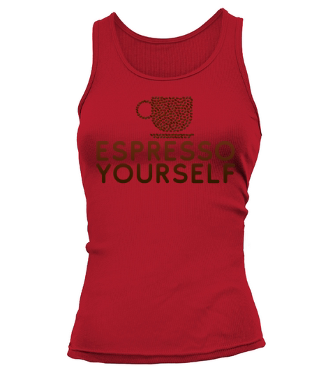 Espresso Yourself Women's Tank Top
