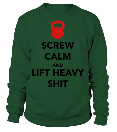 screw calm and lift heavy - kettle bell Women's Sweatshirt
