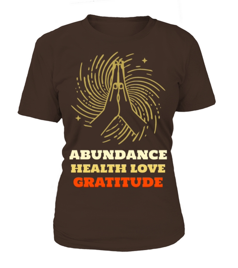 Abundance Health Love Gratitude with hands Women's T-Shirt