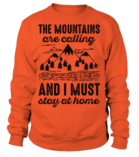 Stay Home Mountains Women's Sweatshirt