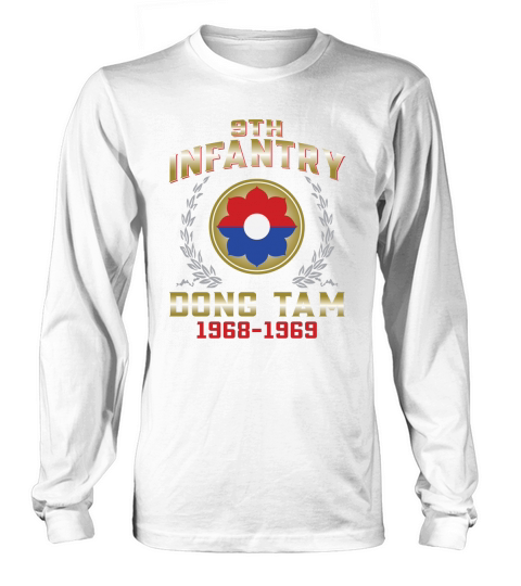 9TH INFANTRY DONG TAM 1968 to 1969 Long sleeved Unisex