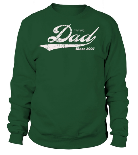 Dad 2007 Women's Sweatshirt