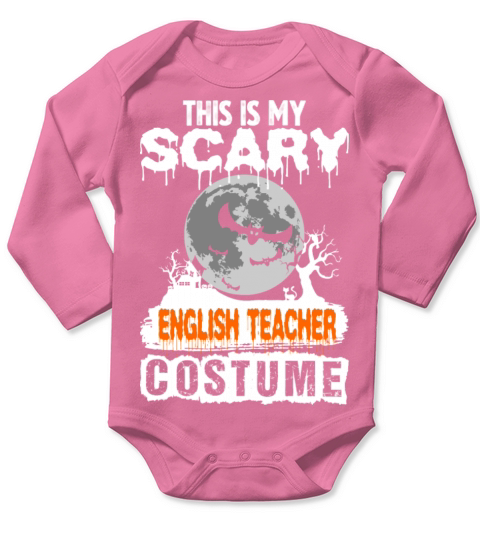 This is my Scary English Teacher Costume Long Sleeve Baby One-Piece
