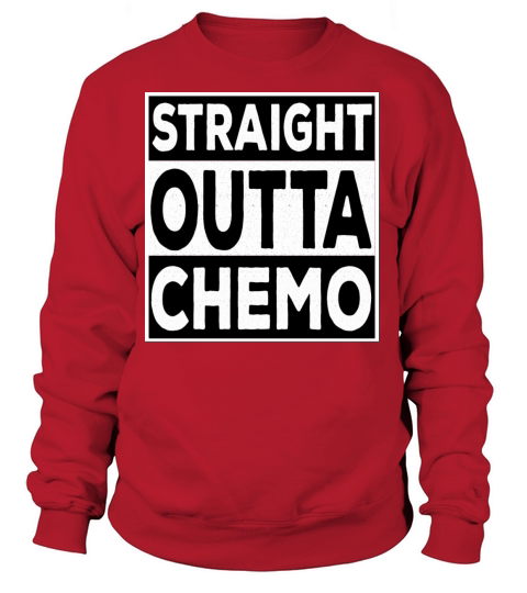 Straight Outta Chemo Women's Sweatshirt