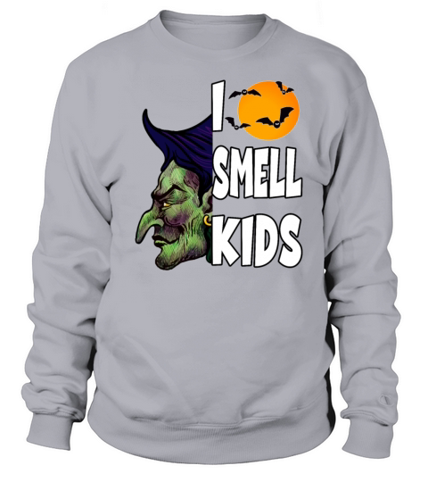 I Smell Kids for a Women Women's Sweatshirt