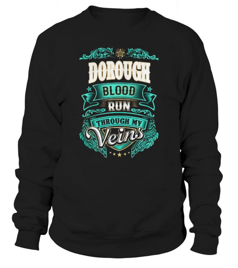 DOROUGH, DOROUGH TShirt, DOROUGH Year Sweatshirt Unisex
