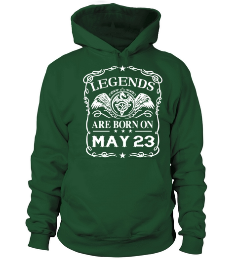 Legends are born on May 23 Women's Hoodie