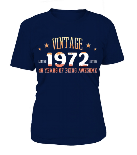 Vintage 1972 Limited Edition 46 Years Of Being Women's T-Shirt