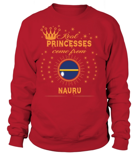 love princesses come from NAURU Women's Sweatshirt