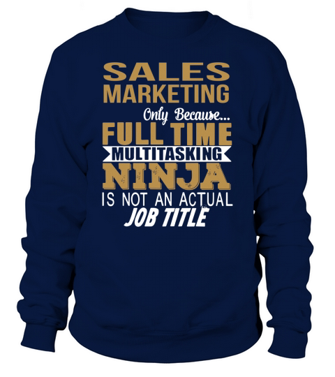 SALES MARKETING Ninja Sweatshirt Unisex
