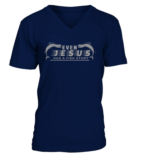 Even Jesus Had Fish Story Christian Fisherman Gift Men's V-Neck T-shirt