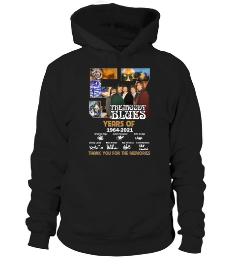 The Moody Blues 57 years of 1964 2021 signatures thank you for the memories Hoodie Unisex