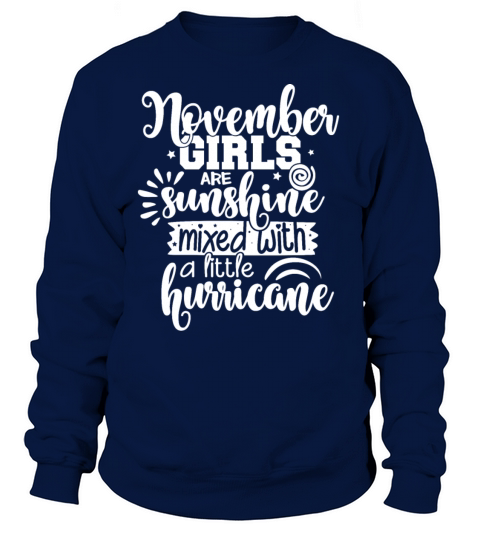 November Birthday Girl Sunshine And Hurricane Women's Sweatshirt
