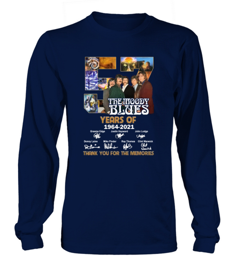 The Moody Blues 57 years of 1964 2021 signatures thank you for the memories Long sleeved Unisex