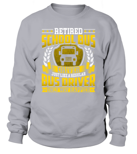 Retired School Bus Driver Retire - Bus lover Gift Men's Sweatshirt