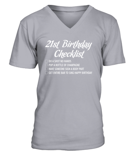 21st Birthday Checklist Shot Happy Birthday Tshirt Men's V-Neck T-shirt