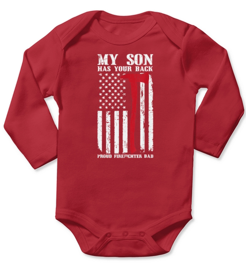 My Son Has Your Black Proud Firefighter Dad Long Sleeve Baby One-Piece